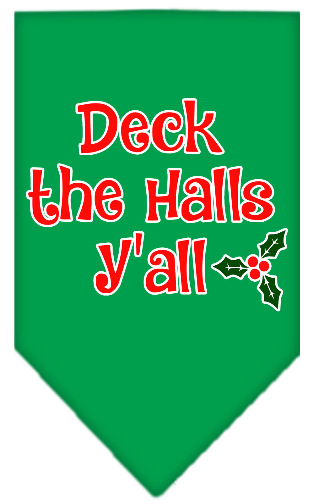 Deck the Halls Y'all Screen Print Bandana Emerald Green Small
